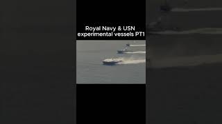 Royal Navy amp USN experimental vessels PT1 [upl. by Akirderf549]