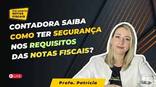 POR QUE O CONTADOR NÃƒO CONSEGUE TER SEGURANÃ‡A PARA ATENDER OS REQUISITOS DAS NOTAS FISCAIS [upl. by Triny]