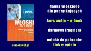 Nauka włoskiego dla początkujących  kurs audio  ebook [upl. by Wye254]