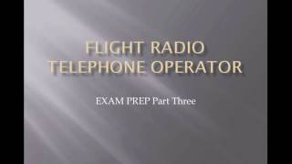 PPL Exam  Flight Radio Telephone Operator Exam Prep Part Three Lesson [upl. by Elletnuahs]