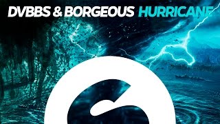 DVBBS amp Borgeous  Hurricane Original Mix [upl. by Ashok366]