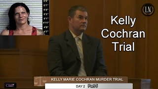 Kelly Cochran Trial Day 2 Part 5 [upl. by Marga828]