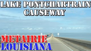 Lake Pontchartrain Causeway  Worlds LONGEST Bridge  Metairie  Louisiana  4K Infrastructure Driv [upl. by Othilia]