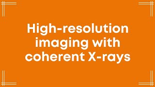 Highresolution imaging with coherent Xrays by Vincent Favre Nicolin ESRF scientist [upl. by Gypsy]