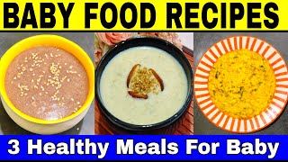 Baby Food Recipes For 13 Years  3 Healthy Baby Food Recipes  Healthy Food Bites [upl. by Tehcac]