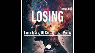 Tahir Jones DJ Couza Tsar Peejay  Losing [upl. by Ariait217]