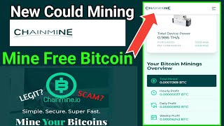 Chainmineorg Legit Bitcoin Cloud Mining Earn Crypto Site [upl. by Amoreta860]