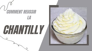 Comment Réussir votre Chantilly 👌😊 [upl. by Mencher]