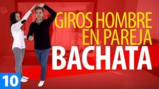 GIROS de BACHATA 👨 HOMBRE en Pareja  Cómo Bailar Bachata [upl. by Arracot646]