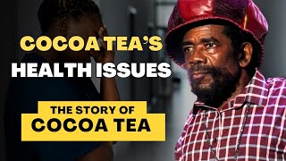 Cocoa Tea’s Health Issue [upl. by Euqnomod]