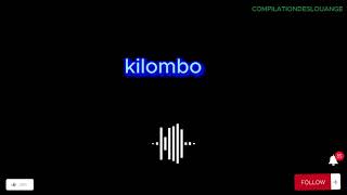 kilombo vol 2 [upl. by Kennedy]