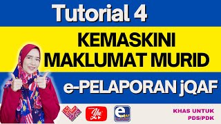 TUTORIAL 4  KEMASKINI MAKLUMAT MURID  2022  2023 epelaporanjqaf dataokt2021 [upl. by Horvitz241]