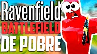 O BATTLEFIELD DE POBRE🙃Ravenfield [upl. by End212]