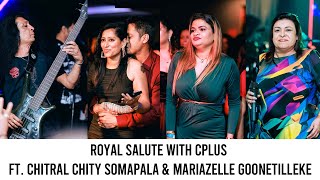 Royal Salute with Cplus  Chitral Somapala  Highlights  Mariazelle Goonetilleke [upl. by Naves]