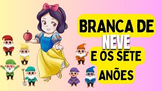 História Infantil Branca de Neve e os Sete Anões [upl. by Malvin684]