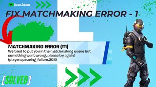 Fix Fortnite Matchmaking Error 1 [upl. by Ilyssa]