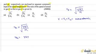 Two monatomic ideal gases 1 and 2 of molecular masses m1 and m2 [upl. by Tawney957]