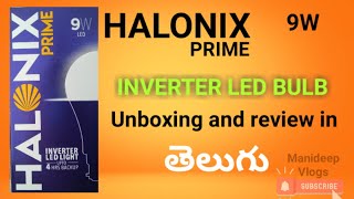 HALONEX PRIME 9W inverter LED bulb unboxing amp review in telugu [upl. by Mima]