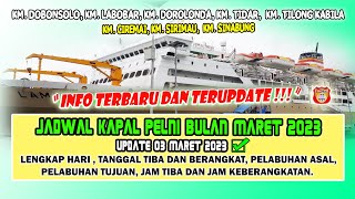 UPDATE TERBARU JADWAL KAPAL PELNI BULAN MARET 2023  UPDATE 03 MARET 2023 [upl. by Marmawke]