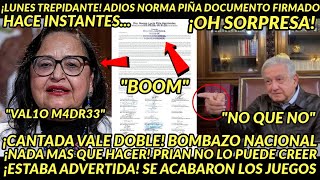 LUNES TREPIDANTE ADIOS NORMA PIÑA DOCUMENTO FIRMADO ESTABA ADVERTIDA SE ACABO LA FIESTA HOY PASO [upl. by Nimaynib590]