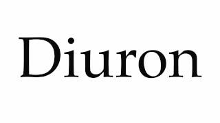 How to Pronounce Diuron [upl. by Anitra]