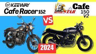 Keeway Cafe Racer 152 vs Motorstar Cafe 150  Side by Side Comparison  Specs amp Price  2024 [upl. by Nylaras483]