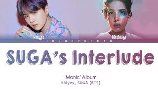 Halsey x SUGA  SUGAs Interlude 「Color Coded LyricsHanRomEng」 [upl. by Anirual430]