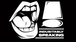 INDUBITABLY SPEAKING PODCAST 9212024 [upl. by Alrich]