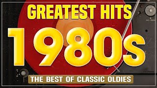 The Best Oldies Music Of 80s 90s Greatest Hits Music Hits Oldies But Goodies 1 [upl. by Dorran]