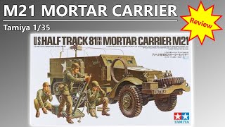 Unboxing  US M21 Mortar Carrier  Tamiya 135 Tank Model Kit Review [upl. by Madoc]