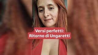 Versi perfetti Ritorno di Ungaretti [upl. by Aliahs786]