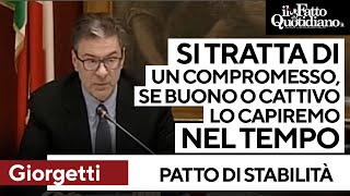 Giorgetti quotPatto di stabilità Un compromesso In alto o in basso lo capiremo nel tempoquot [upl. by Adle]