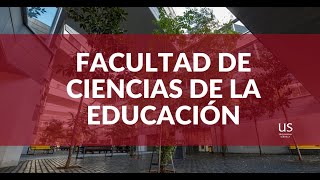 Facultad de Ciencias de la Educación Universidad de Sevilla  Vídeo institucional [upl. by Norym686]