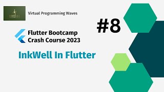 Inkwell In Flutter Hindi  video 8  Flutter tutorial Hindi [upl. by Waldner]