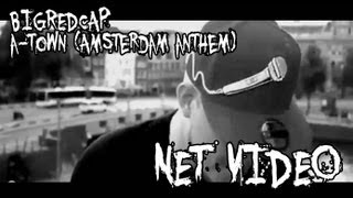 BIGREDCAP  ATown Amsterdam Anthem Official Video [upl. by Ree]