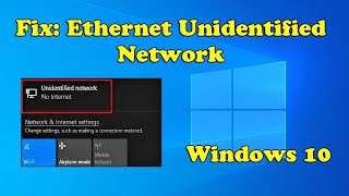 Ethernet Unidentified Network Windows 10 Fixed  How to Fix Network Issues Windows [upl. by Ecnarretal]