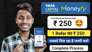 moneyfy tata capital refer and earn  moneyfy account opening  refer and earn app today [upl. by Eelyrehc144]