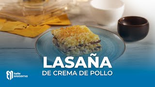 Como preparar una Lasaña de Crema de Pollo Ricotta y Queso [upl. by Gillmore]