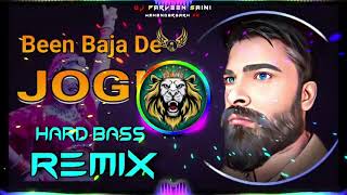 Been Baja De Jogi Dj Remix  📳Vibration Mix  Dj Parveen Saini Mahendergarh [upl. by Philina945]