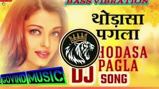 Thoda Sa Pagla Thoda Diwaana Hindi song DJ Govind music [upl. by Leeda]