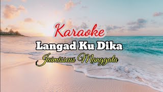 LANGAD KU DIKA  LAGU [upl. by Aihtennek]