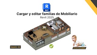 Curso Revit 2025  ARQ  Sesión 32  Cargar y editar familias de Mobiliario 👨‍🏫 [upl. by Gnohp]