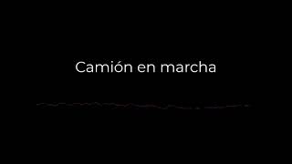 Sonido de camión en marcha [upl. by Lombardi]