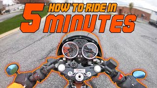 How to ride a motorcycle in 5 minutes [upl. by Arundel298]