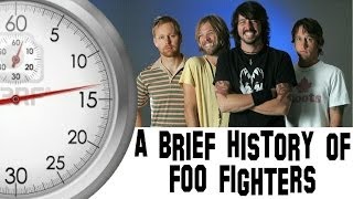 A Brief History Of Foo Fighters [upl. by Stillas]