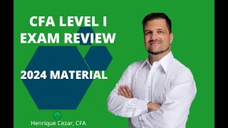 CFA Level I  Exam Review 2024 Material [upl. by Niwri7]