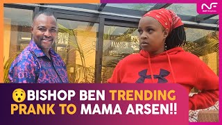 BISHOP BEN KIENGEI PRANK TO MAMA ARSEN LIVE [upl. by Adianes]