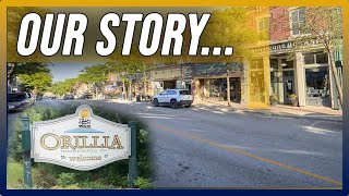 Why Our Family Moved to Orillia  Living in Orillia [upl. by Esirehs104]