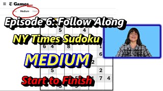 Solve With Me  Follow Along How to Solve a MEDIUM Sudoku Puzzle  Episode 6 [upl. by Battista]