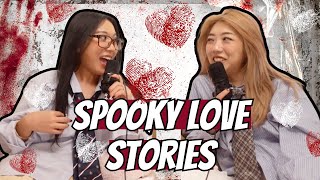 Spooky Love Stories [upl. by Auhs]